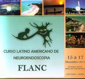 Curso de Educación Continua del Capítulo de Neurocirugía Pediátrica de la FLANC - Curso Latinoamericano de Neuroendoscopia